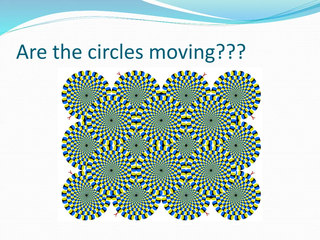 are the circles moving