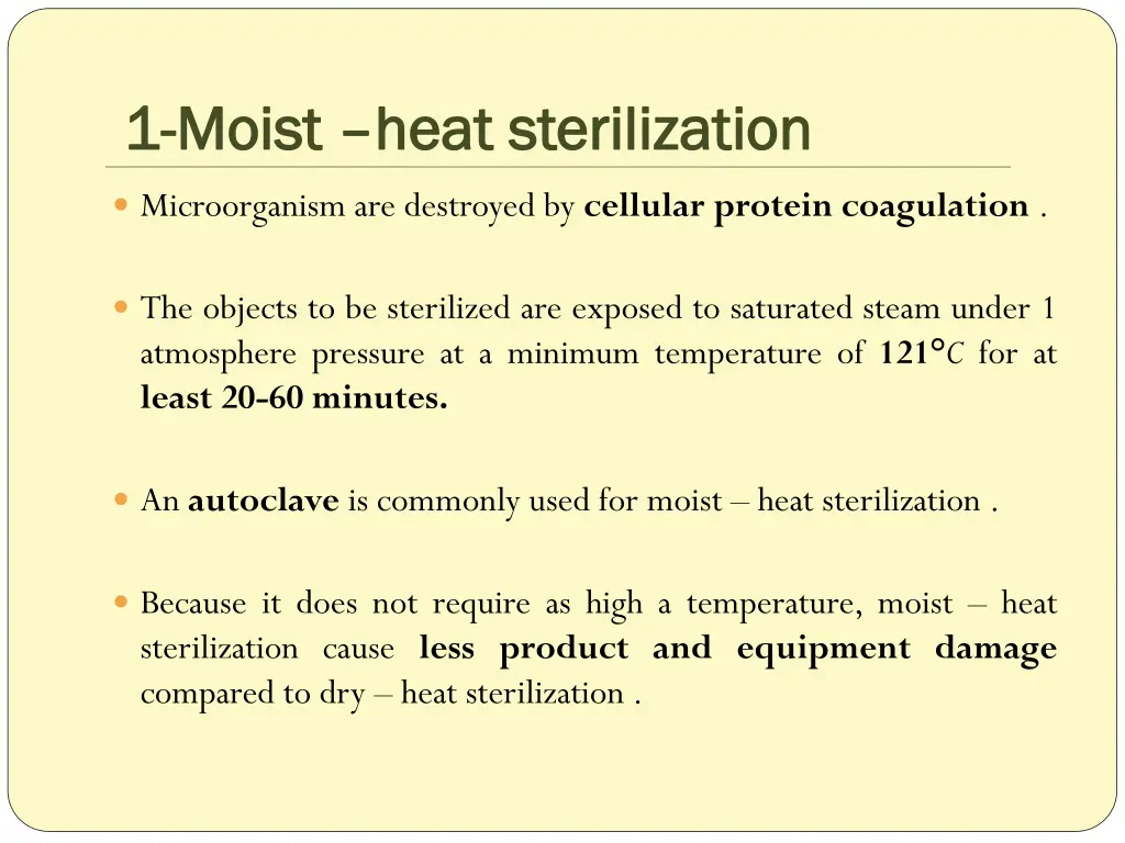 1 1 moist moist heat sterilization heat