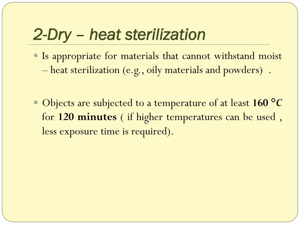 2 2 dry dry heat sterilization heat sterilization