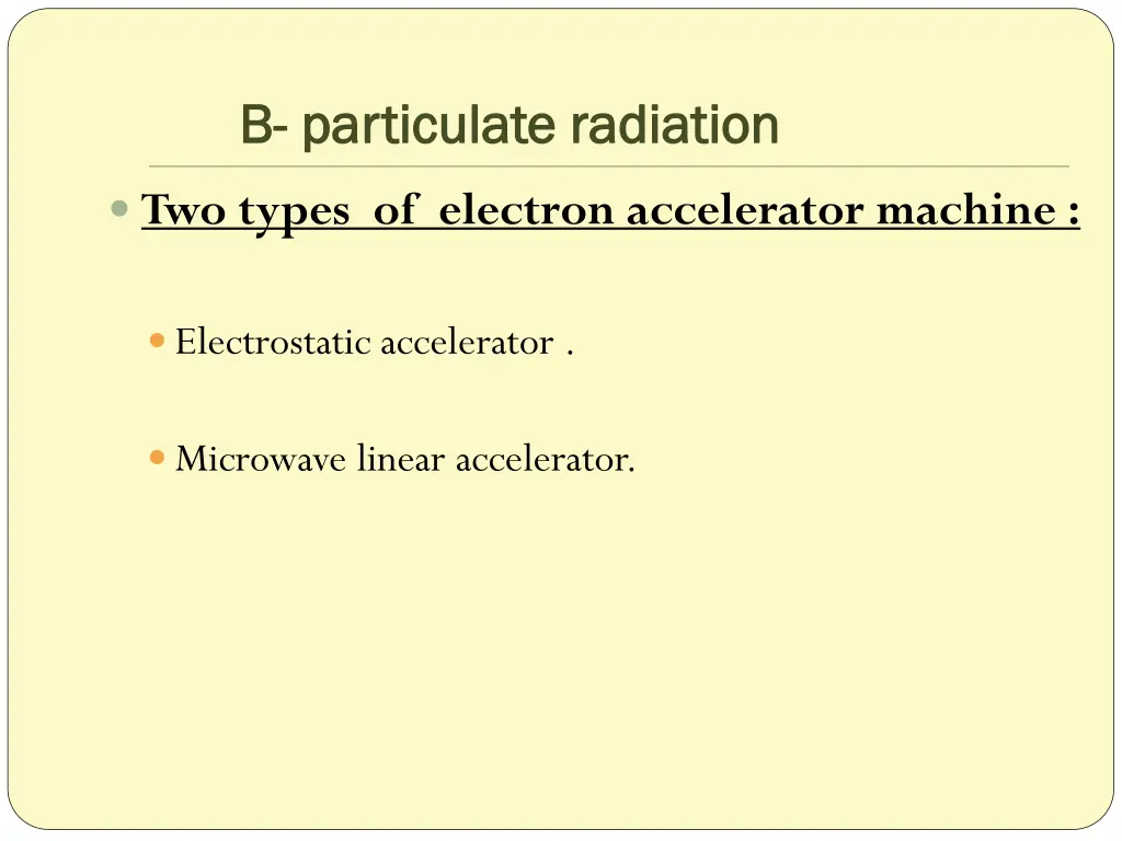 b b particulate radiation particulate radiation