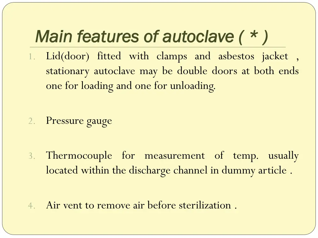 main features main features of autoclave