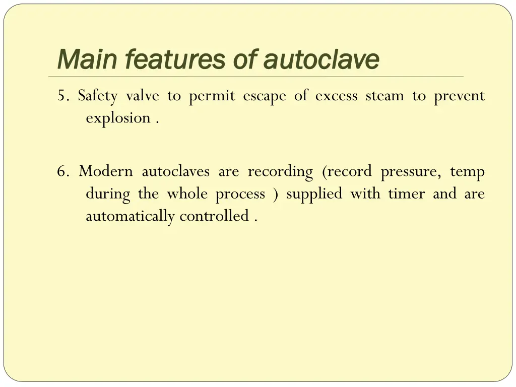 main features of autoclave main features