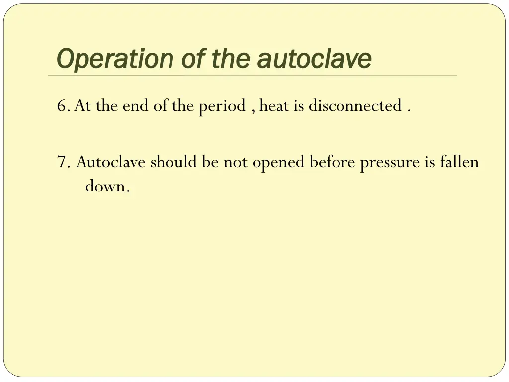 operation of the autoclave operation 1