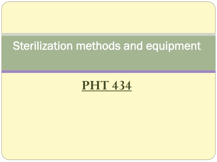 sterilization methods and equipment sterilization