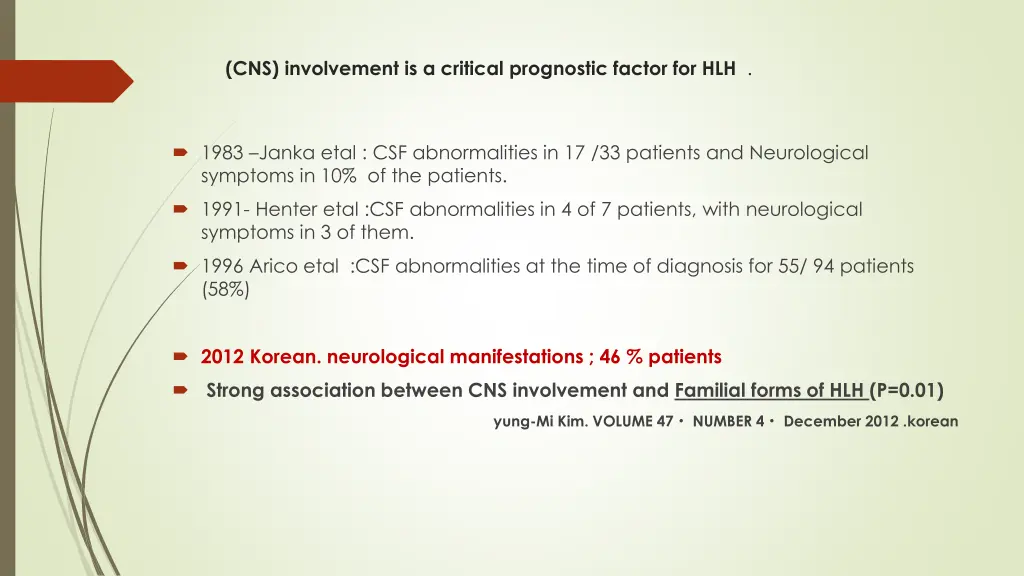 cns involvement is a critical prognostic factor