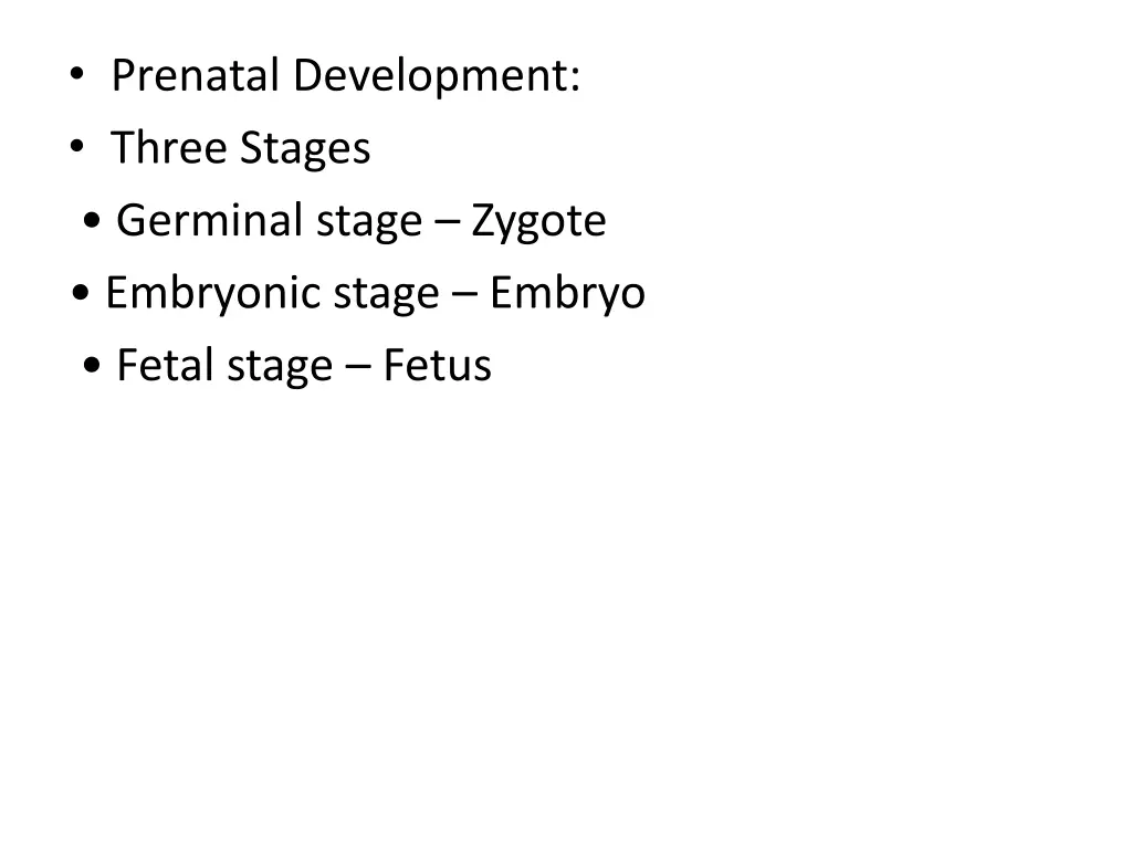 prenatal development three stages germinal stage