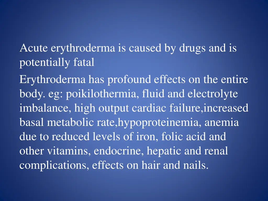 acute erythroderma is caused by drugs