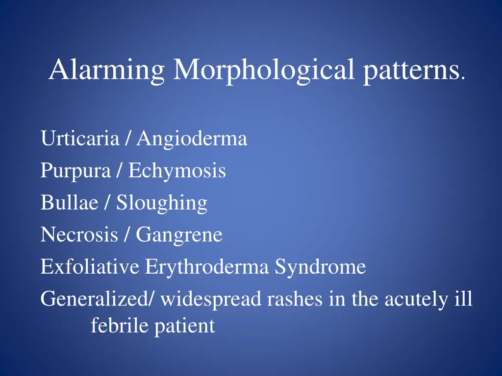 alarming morphological patterns