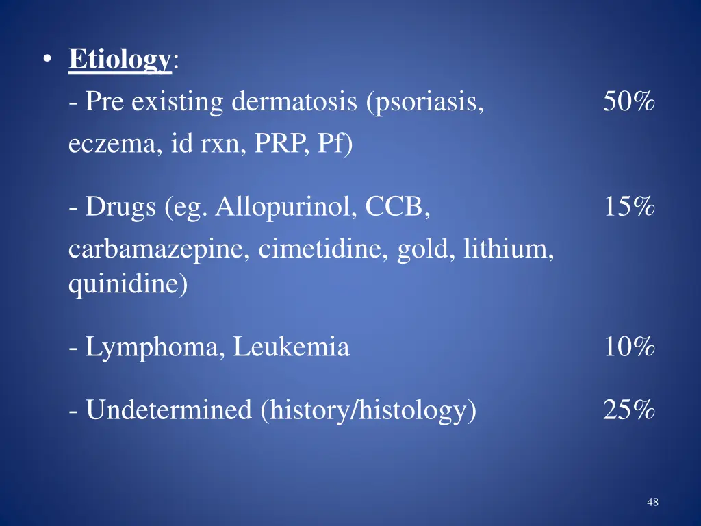 etiology pre existing dermatosis psoriasis eczema