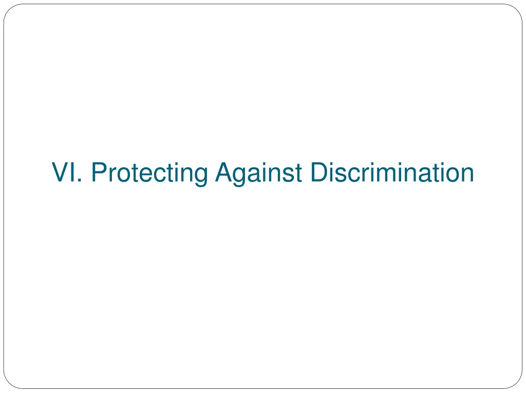 vi protecting against discrimination