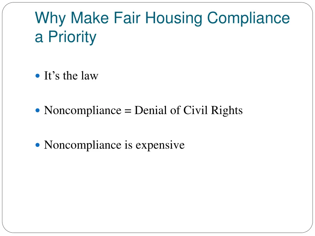 why make fair housing compliance a priority