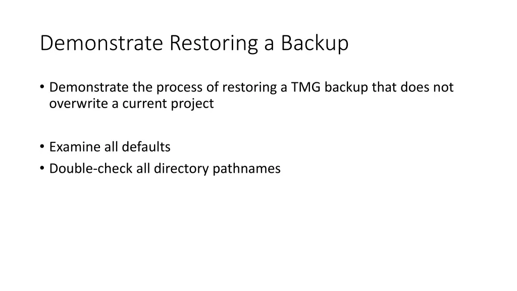 demonstrate restoring a backup