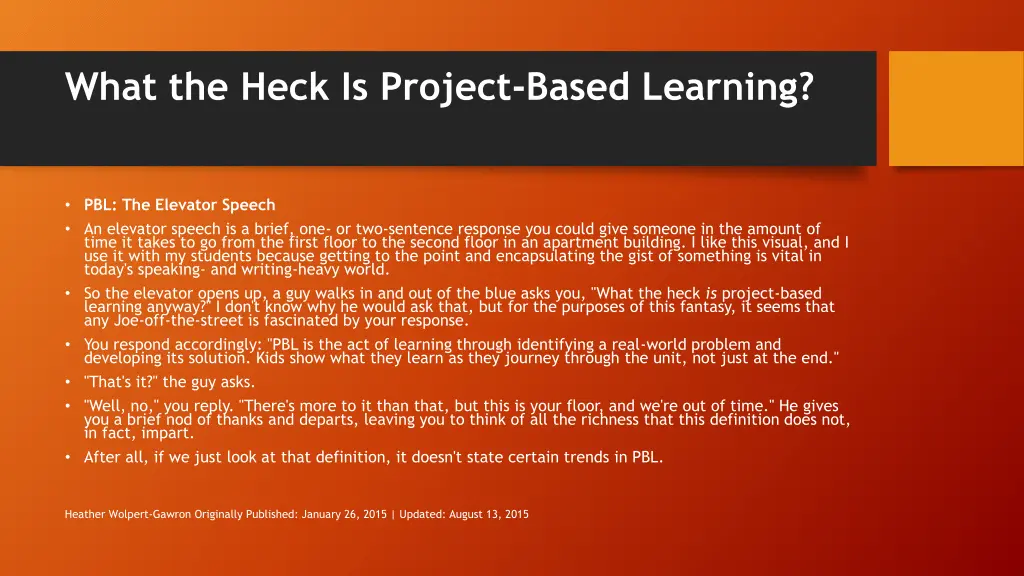 what the heck is project based learning