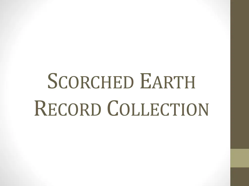 s corched e arth r ecord c ollection