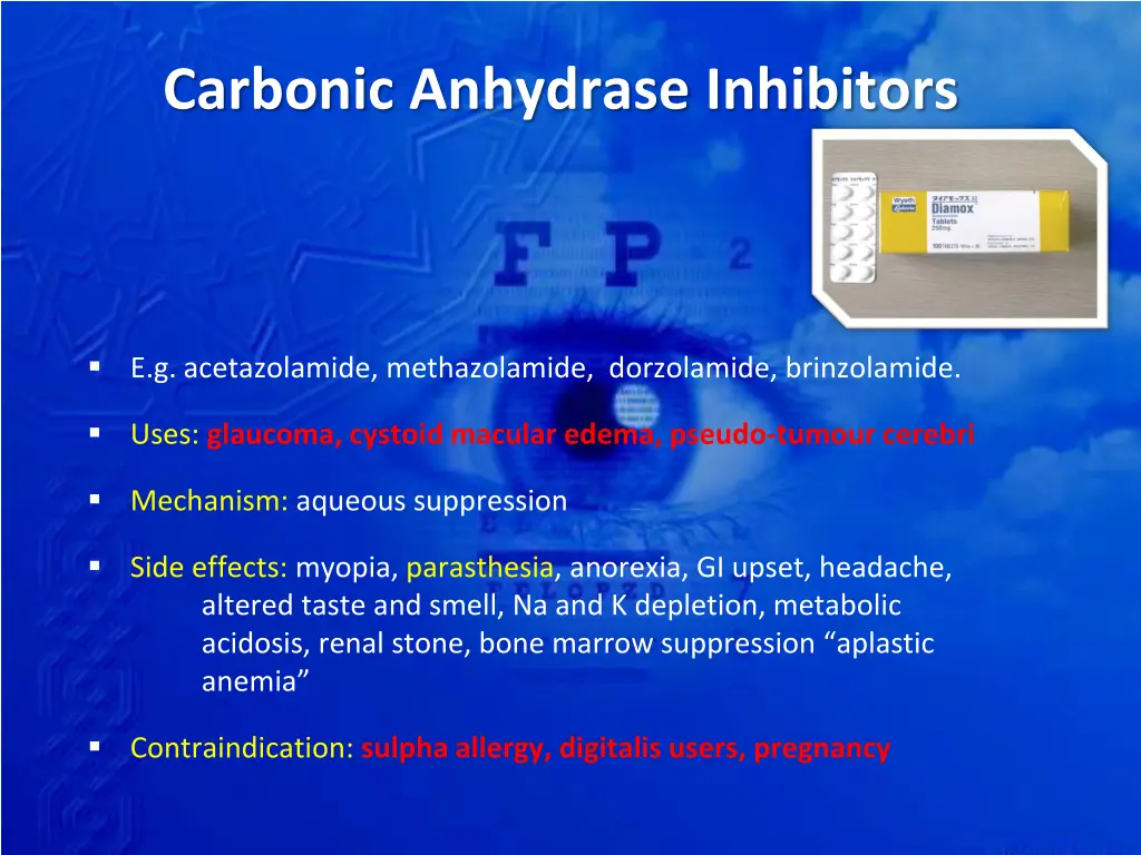 carbonic anhydrase inhibitors