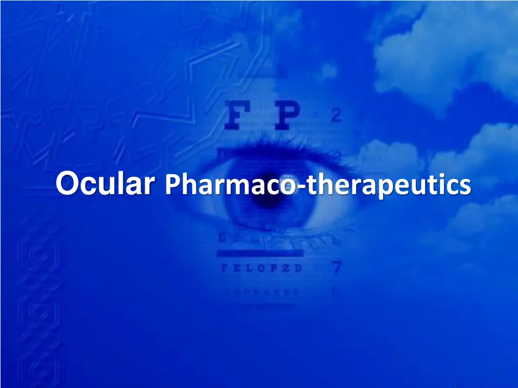 ocular pharmaco therapeutics