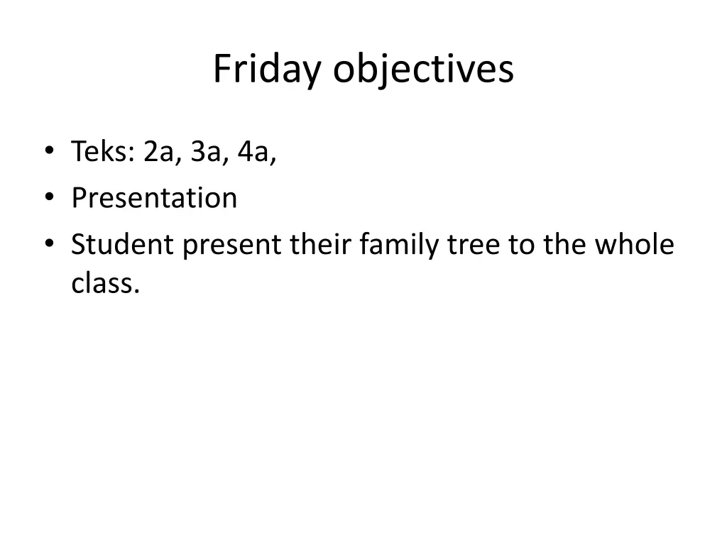 friday objectives