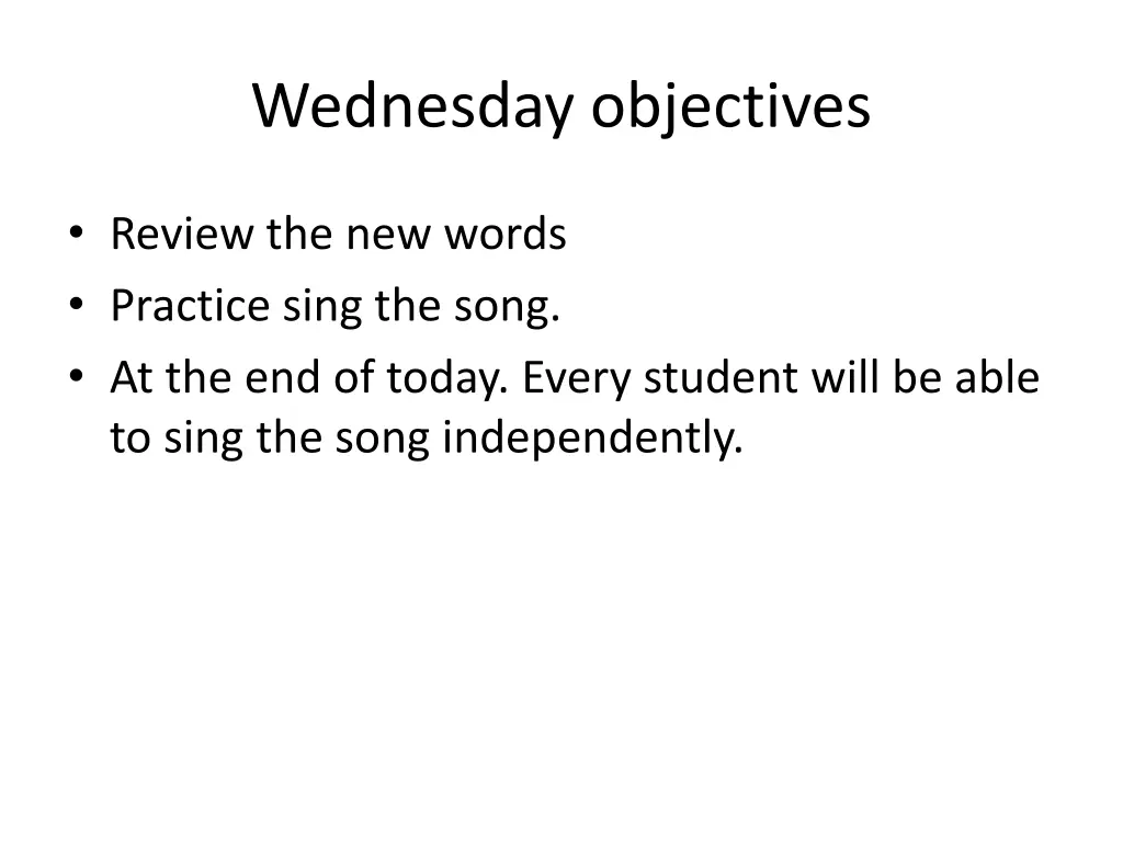 wednesday objectives