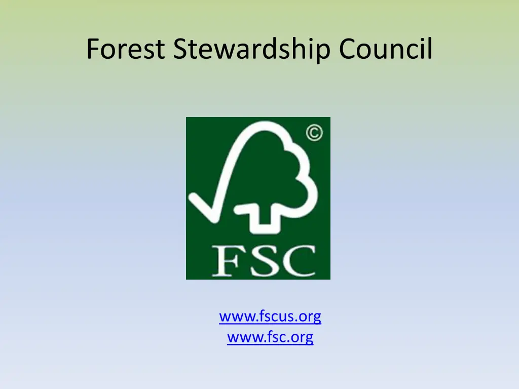 forest stewardship council