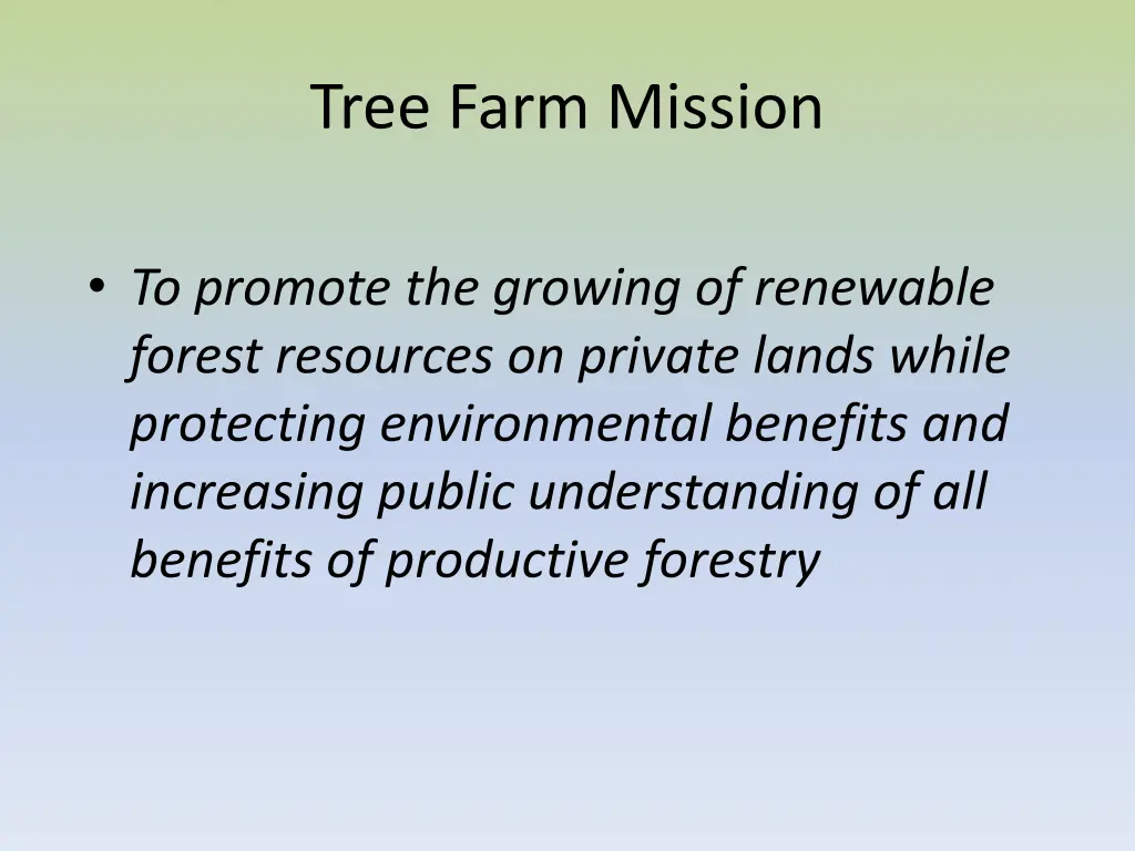 tree farm mission