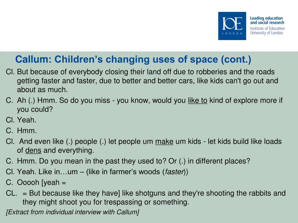 callum children s changing uses of space cont