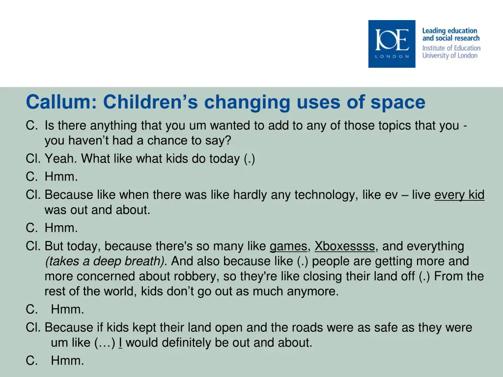 callum children s changing uses of space