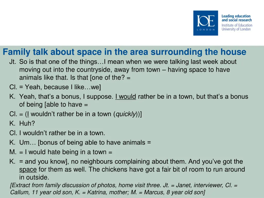 family talk about space in the area surrounding