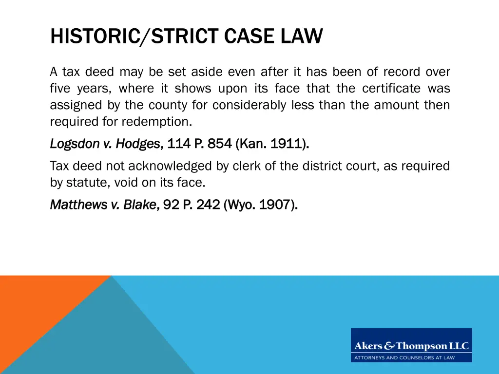 historic strict case law