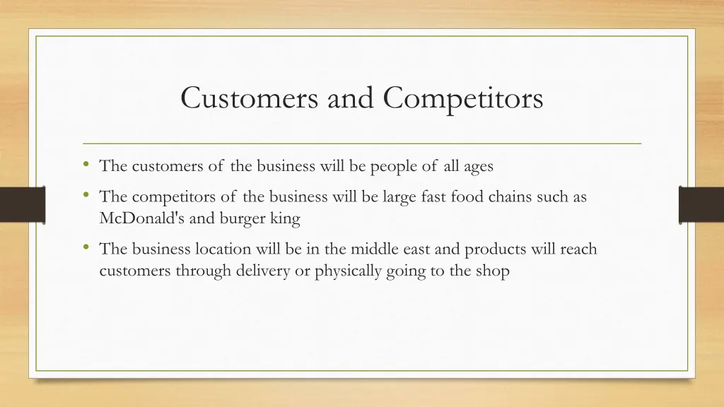 customers and competitors