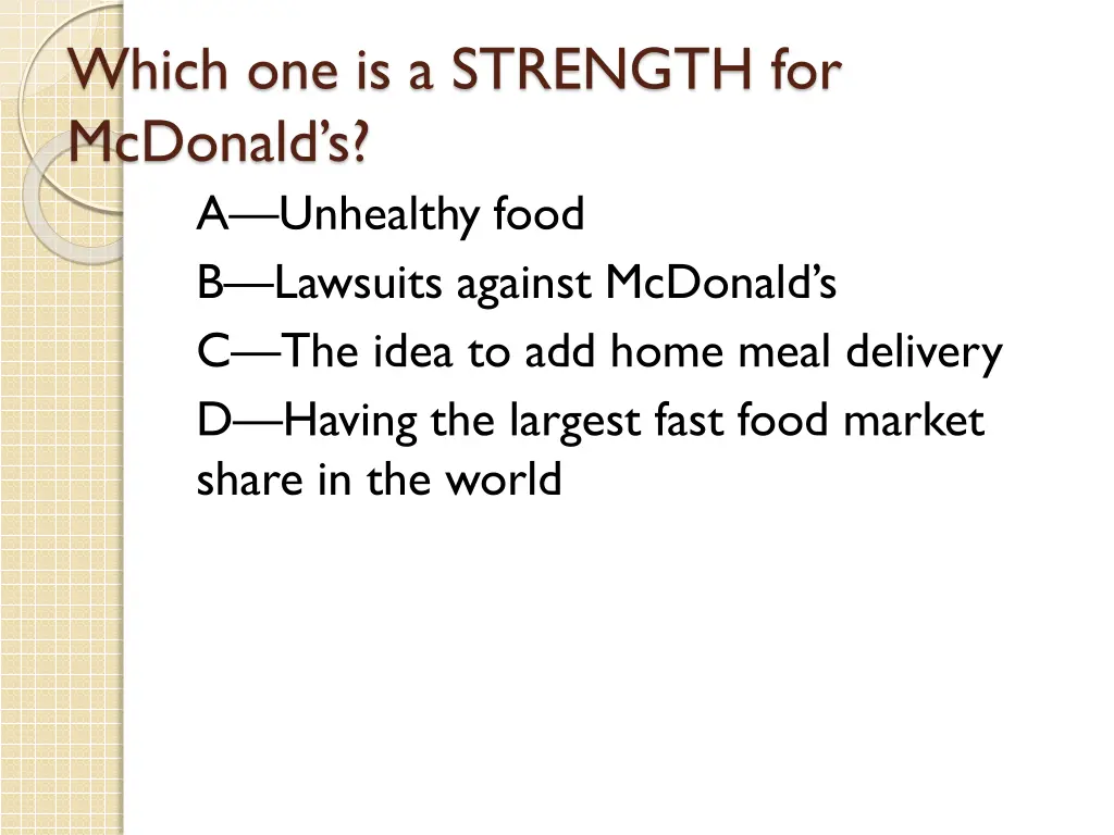 which one is a strength for mcdonald