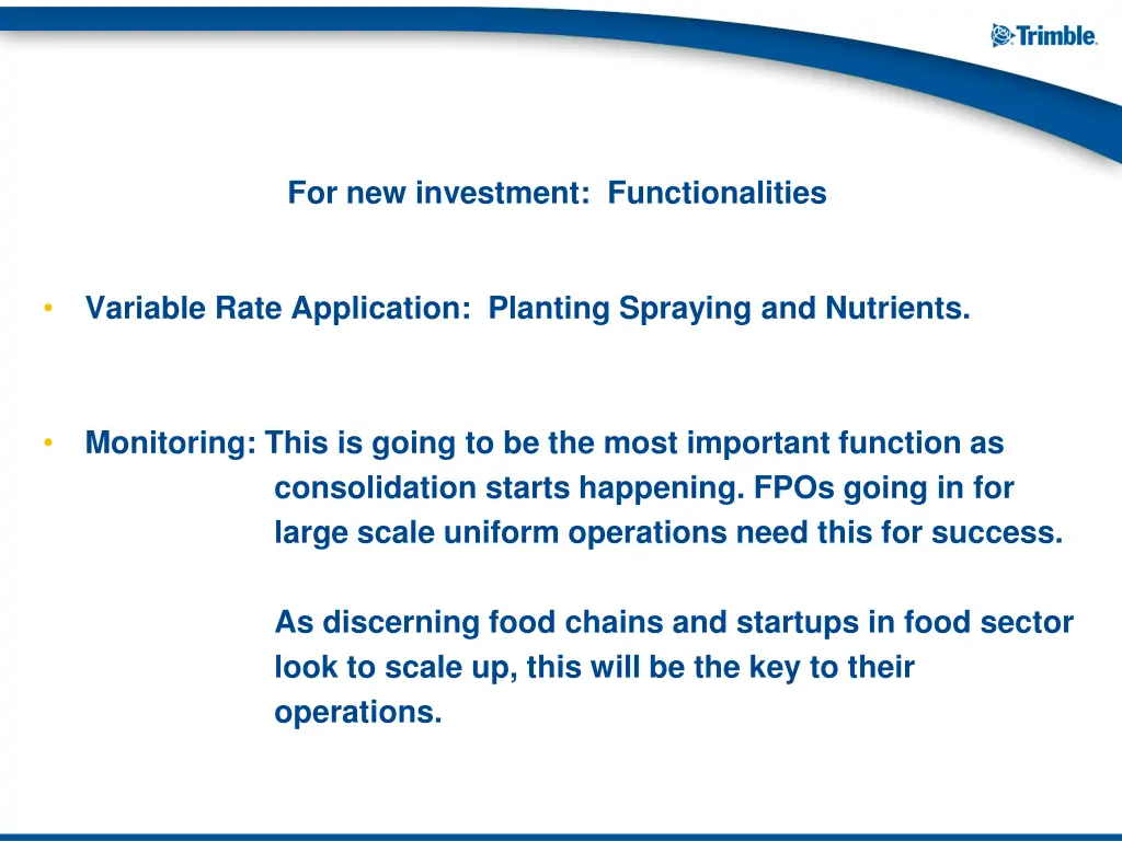 for new investment functionalities