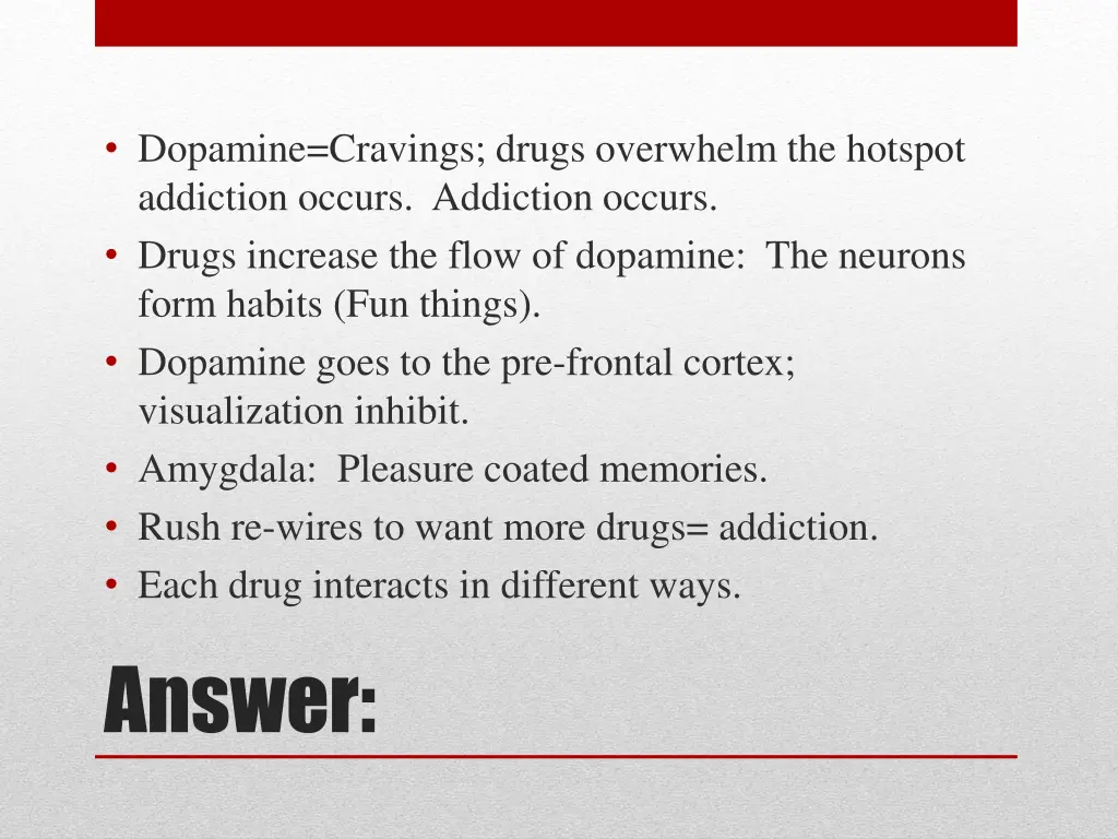 dopamine cravings drugs overwhelm the hotspot