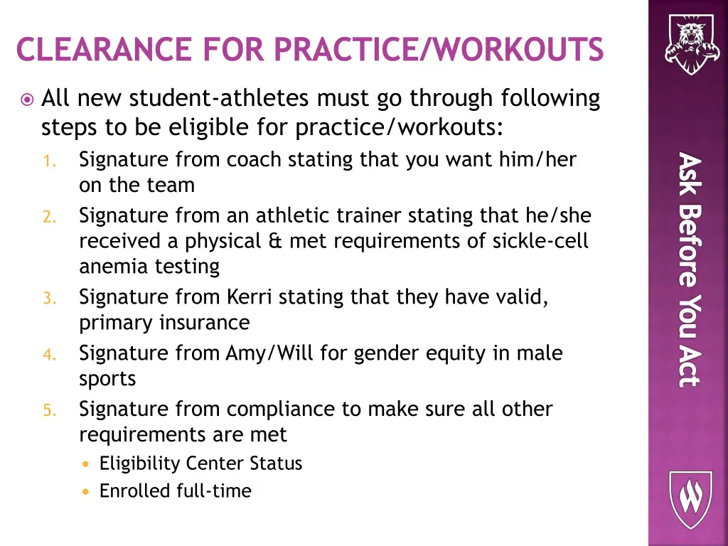 clearance for practice workouts