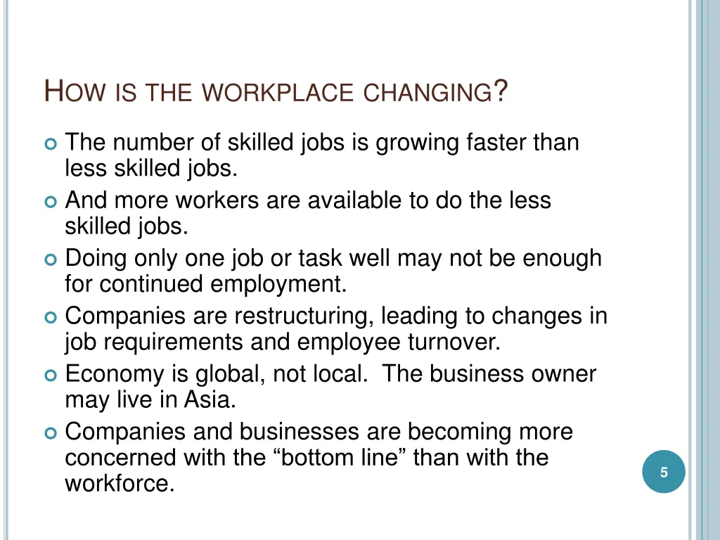 h ow is the workplace changing