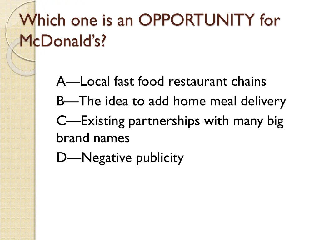 which one is an opportunity for mcdonald s