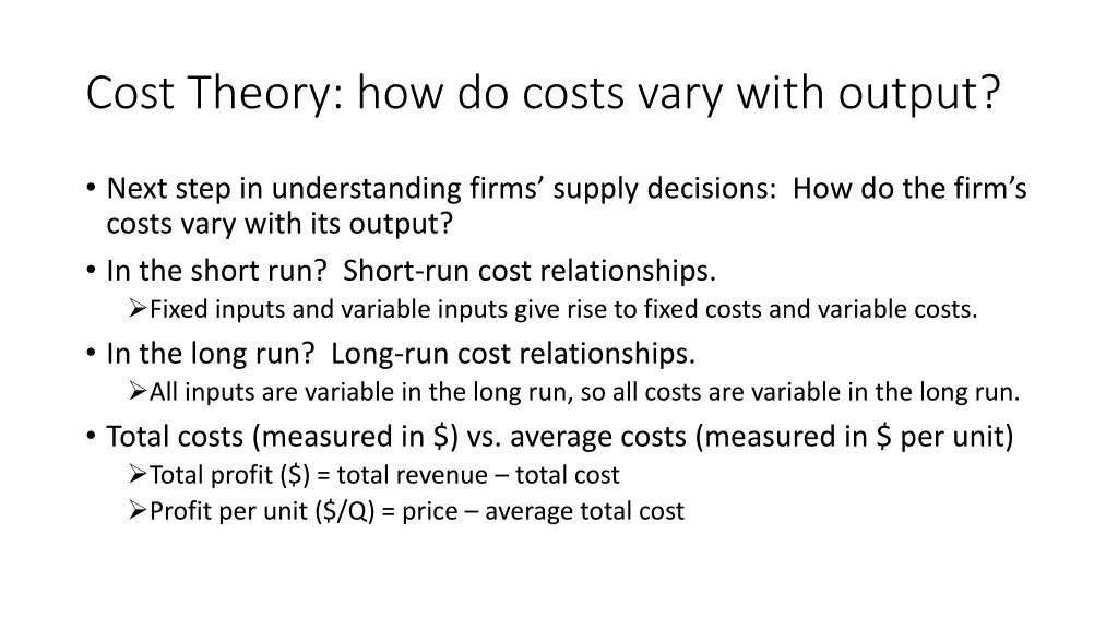 cost theory how do costs vary with output