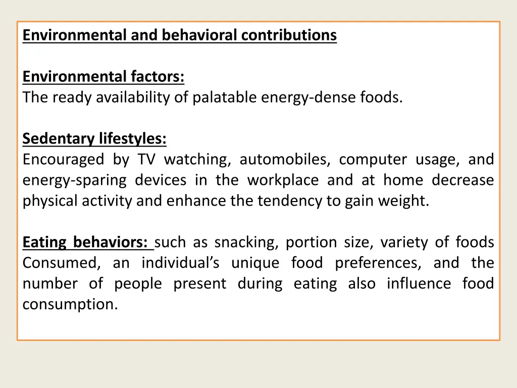 environmental and behavioral contributions