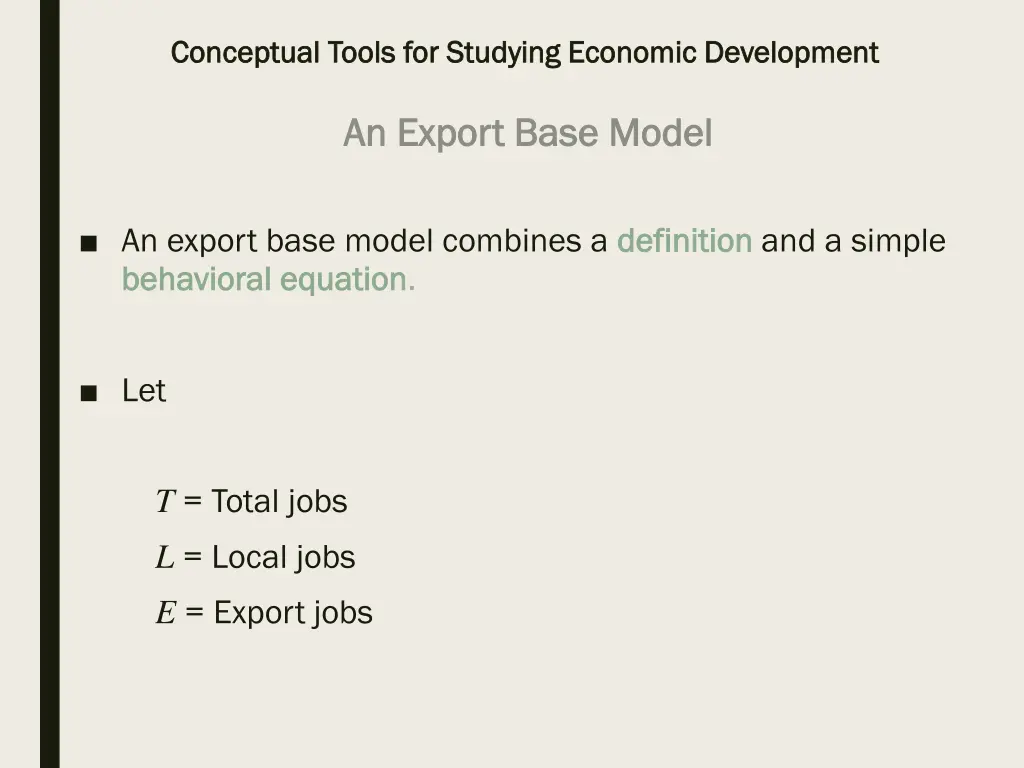 conceptual tools for studying economic 9