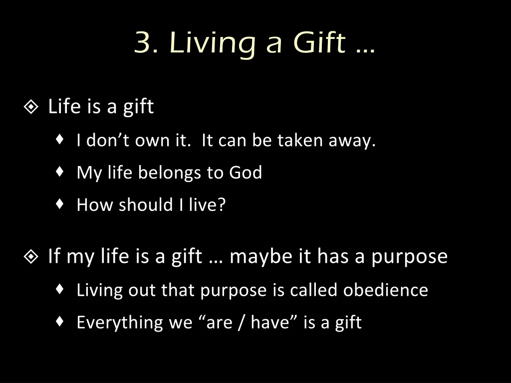 3 living a gift 1