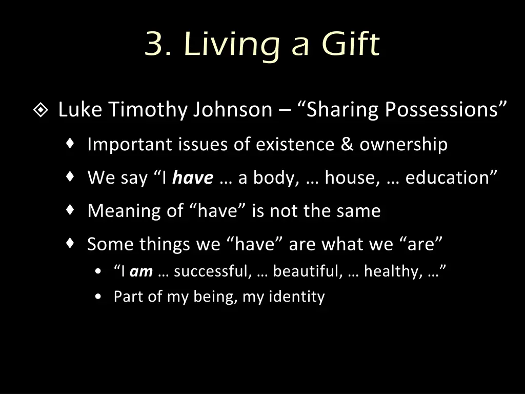 3 living a gift