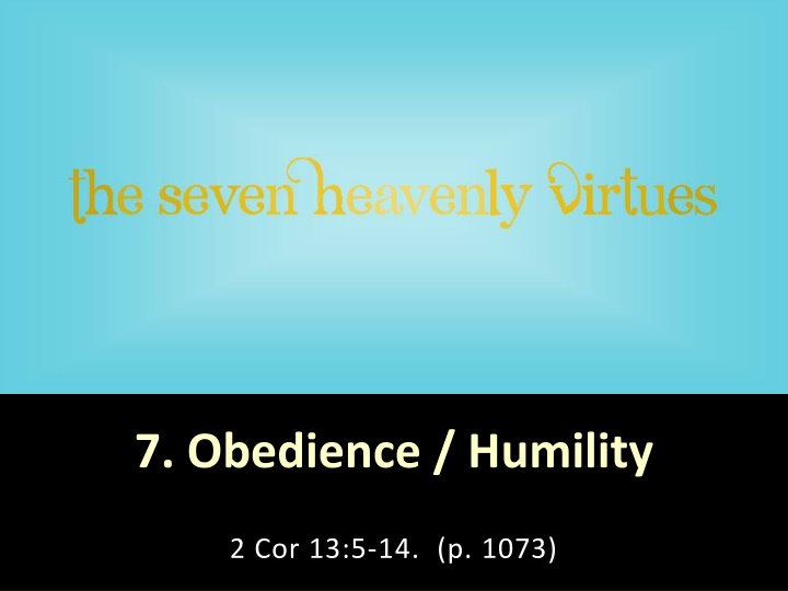 7 obedience humility