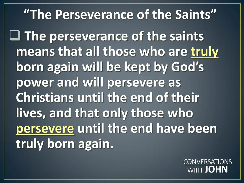 the perseverance of the saints the perseverance