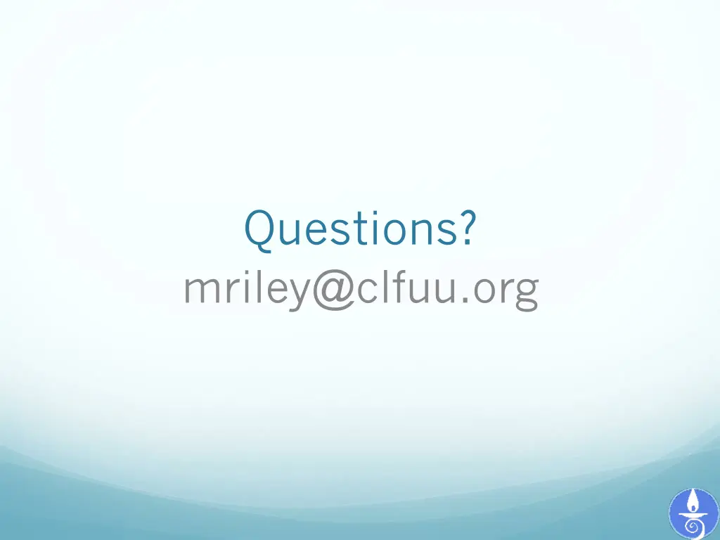 questions mriley@clfuu org