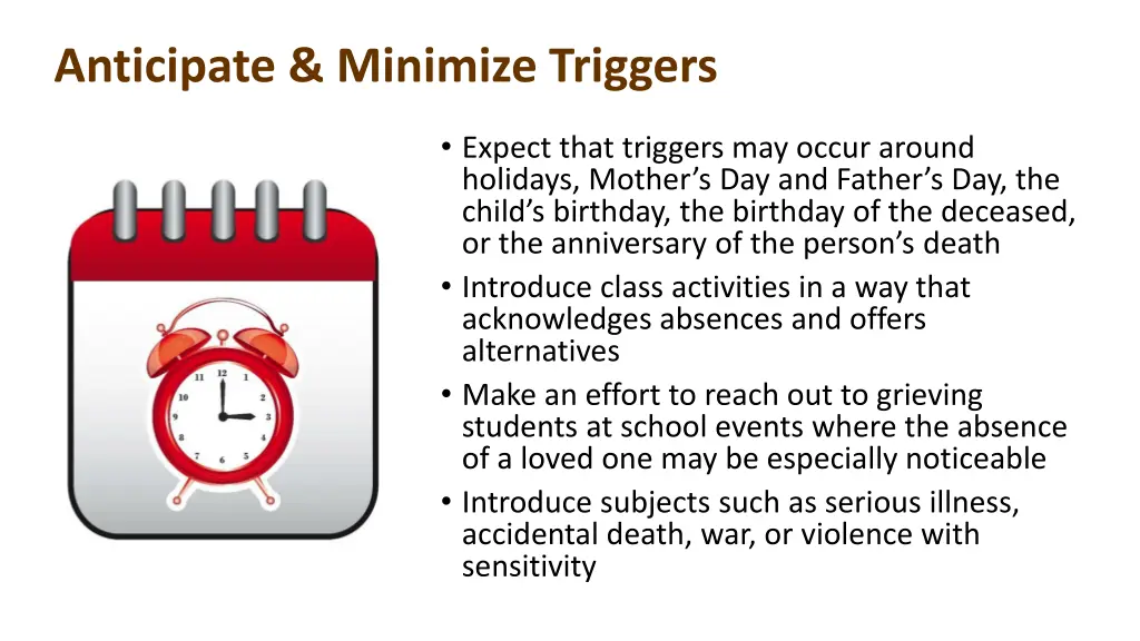 anticipate minimize triggers