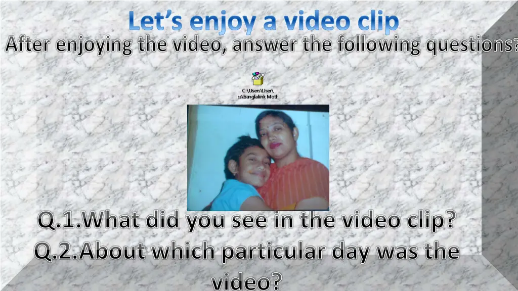 let s enjoy a video clip