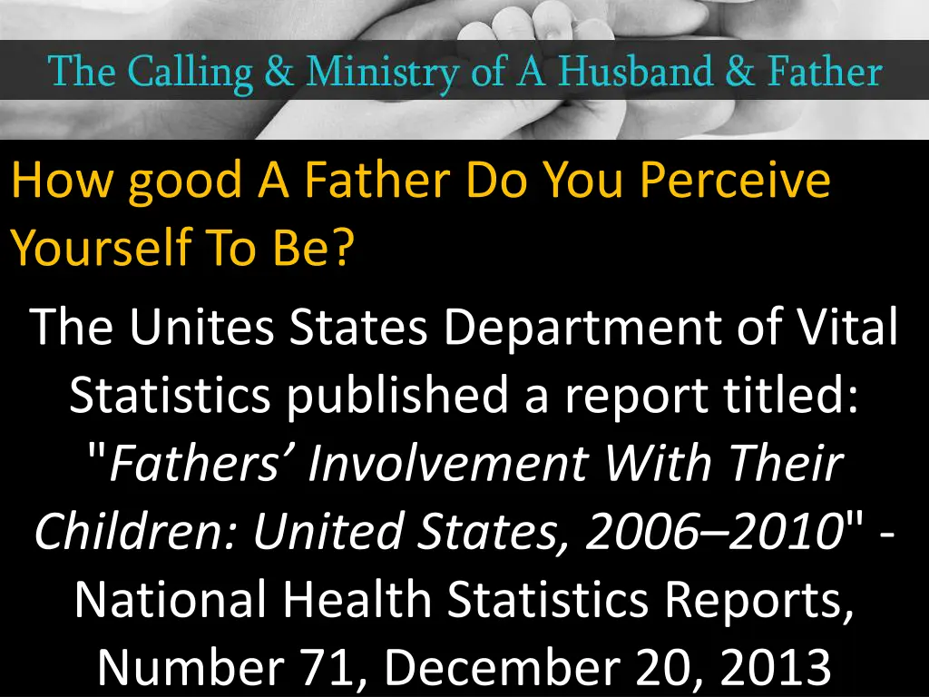 how good a father do you perceive yourself to be