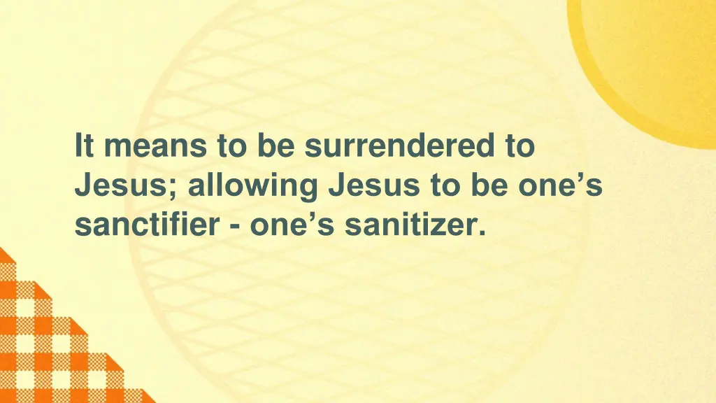 it means to be surrendered to jesus allowing