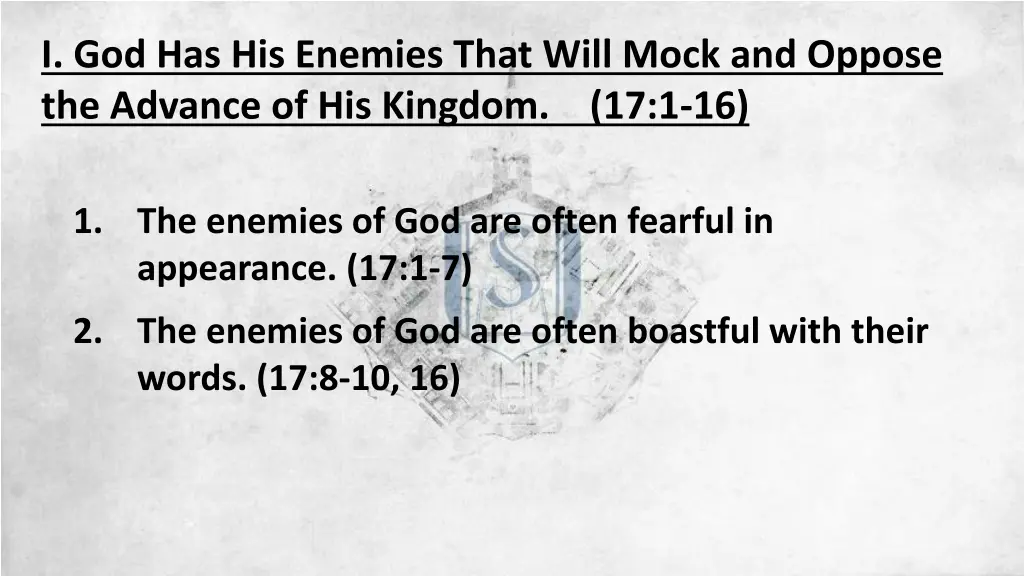 i god has his enemies that will mock and oppose 2