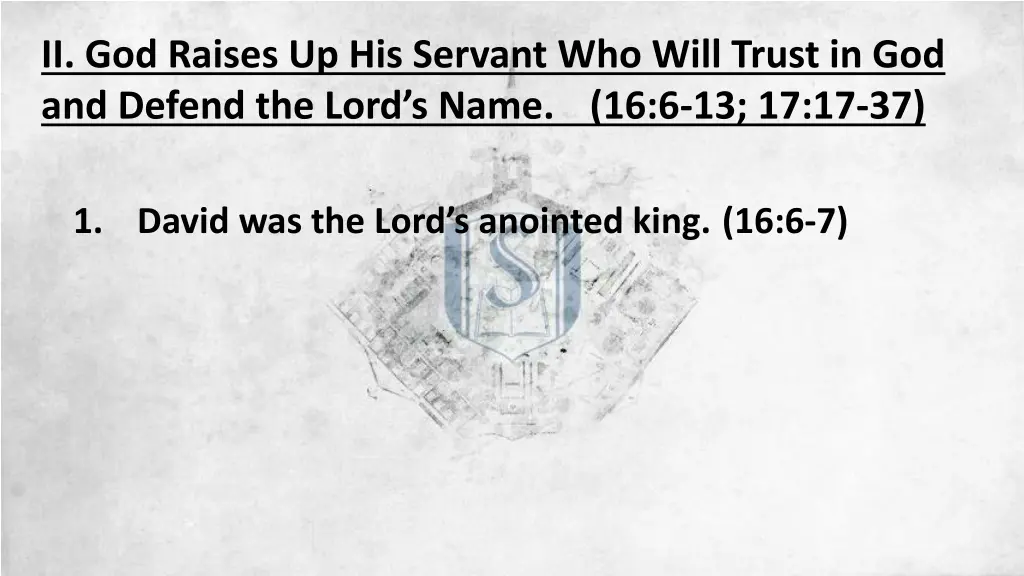 ii god raises up his servant who will trust 1