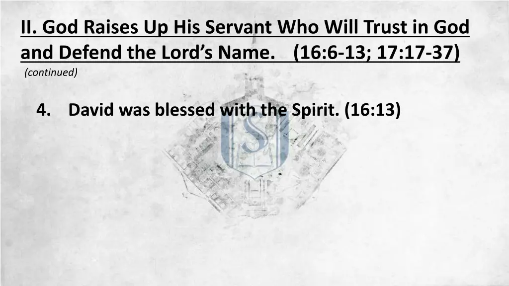 ii god raises up his servant who will trust 4